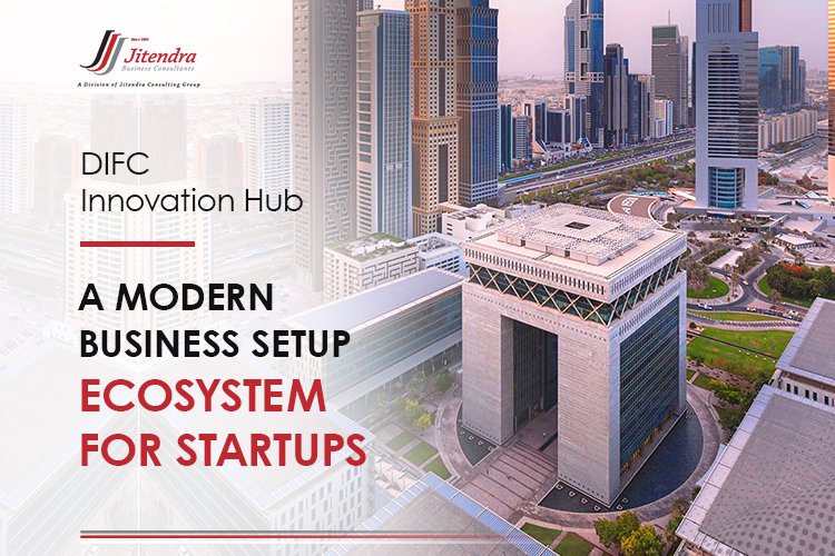 DIFC-Innovation-Hub-A-modern-business-setup-ecosystem-for-startup