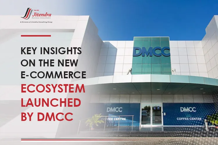 Key insights on the new e-commerce ecosystem launched by DMCC