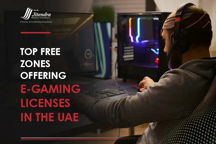 Top Free Zones Offering E-Gaming Licenses in the UAE