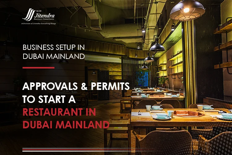 Special Activities Approvals & Permits to Start a Restaurant in Dubai Mainland