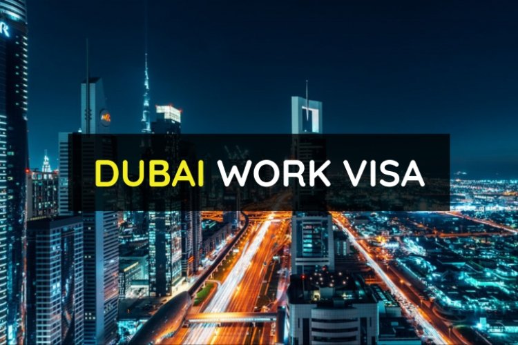 Working Visa Dubai and UAE