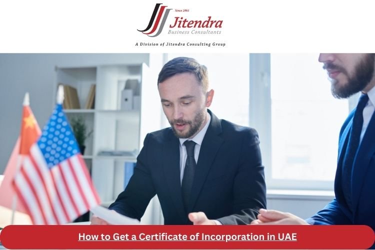 How to Get a Certificate of Incorporation in UAE